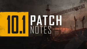 pubg patch 10-1 patch notes